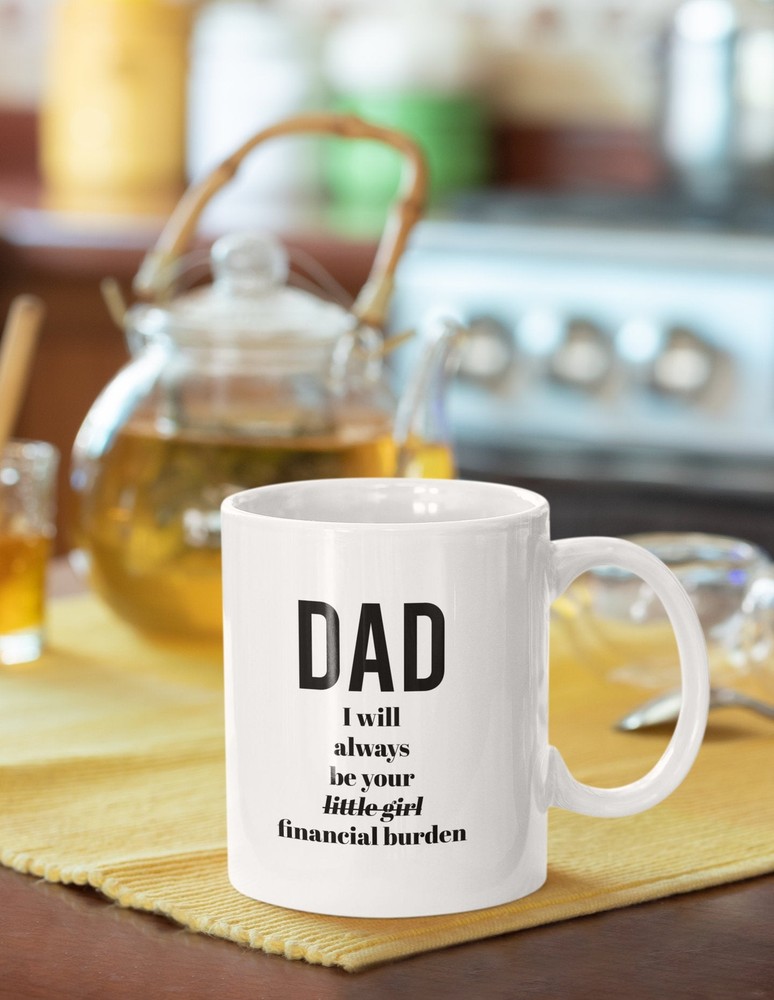 Taza de café divertida de Daughter Son siempre seré tu carga financiera regalo