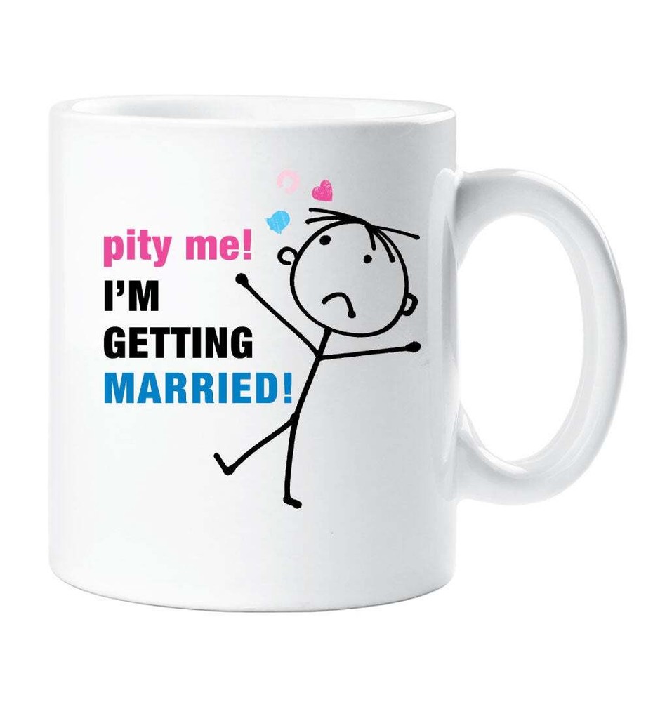 I'm Getting Married Mug Pity Me Wedding Gift Novelty Present Engagement Married