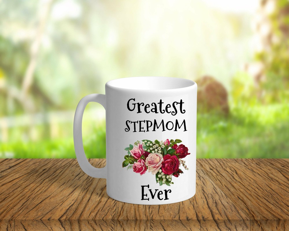 Greatest Stepmom Ever Coffee Mug - Perfect Stepmom Gift Idea