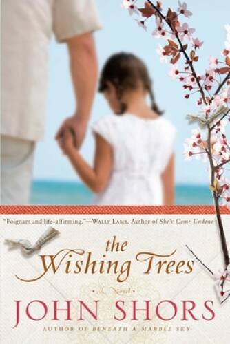 The Wishing Trees - Paperback By Shors, John - GOOD
