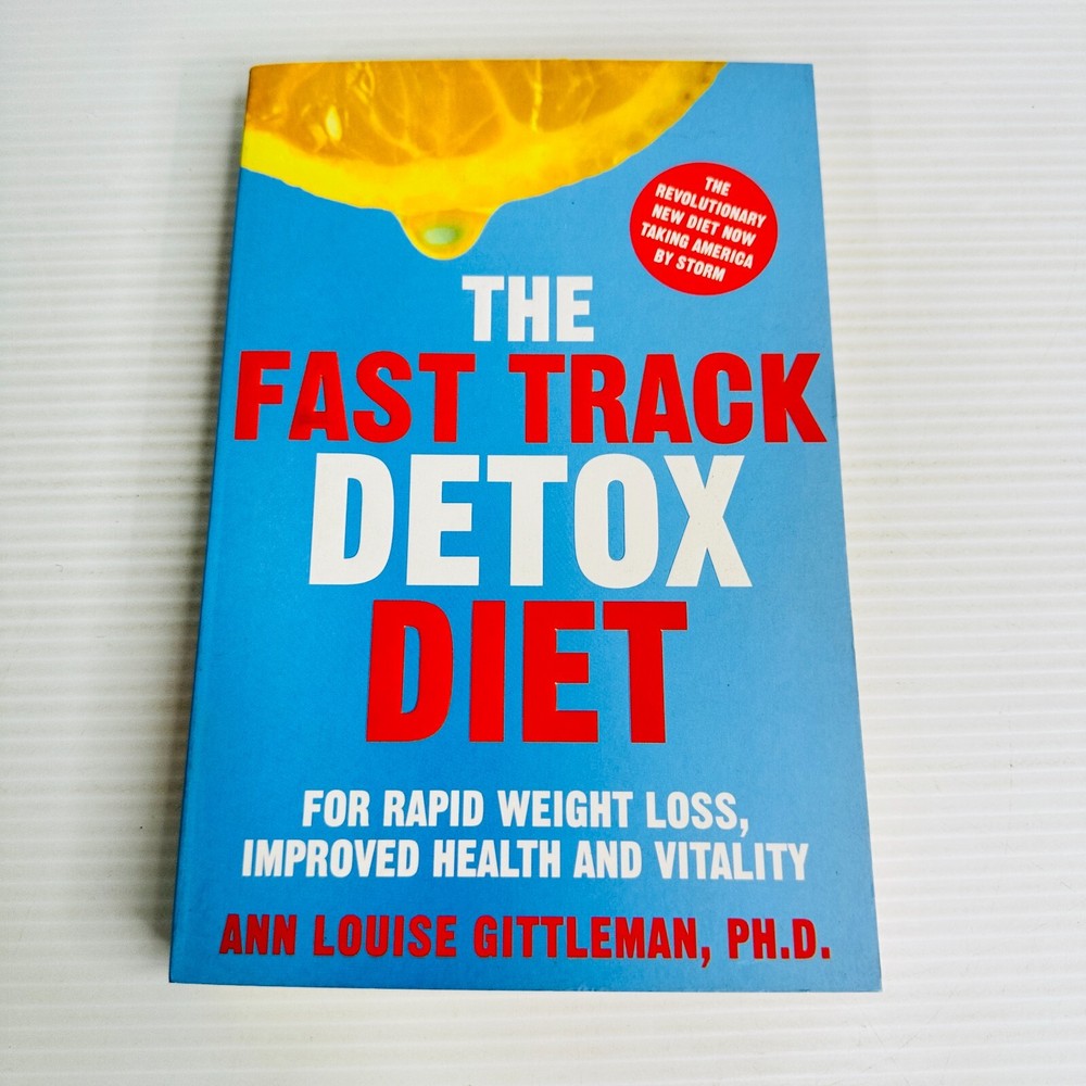 The Fast Track Detox Diet Paperback Book by Ann Louise Gittleman Weight Loss