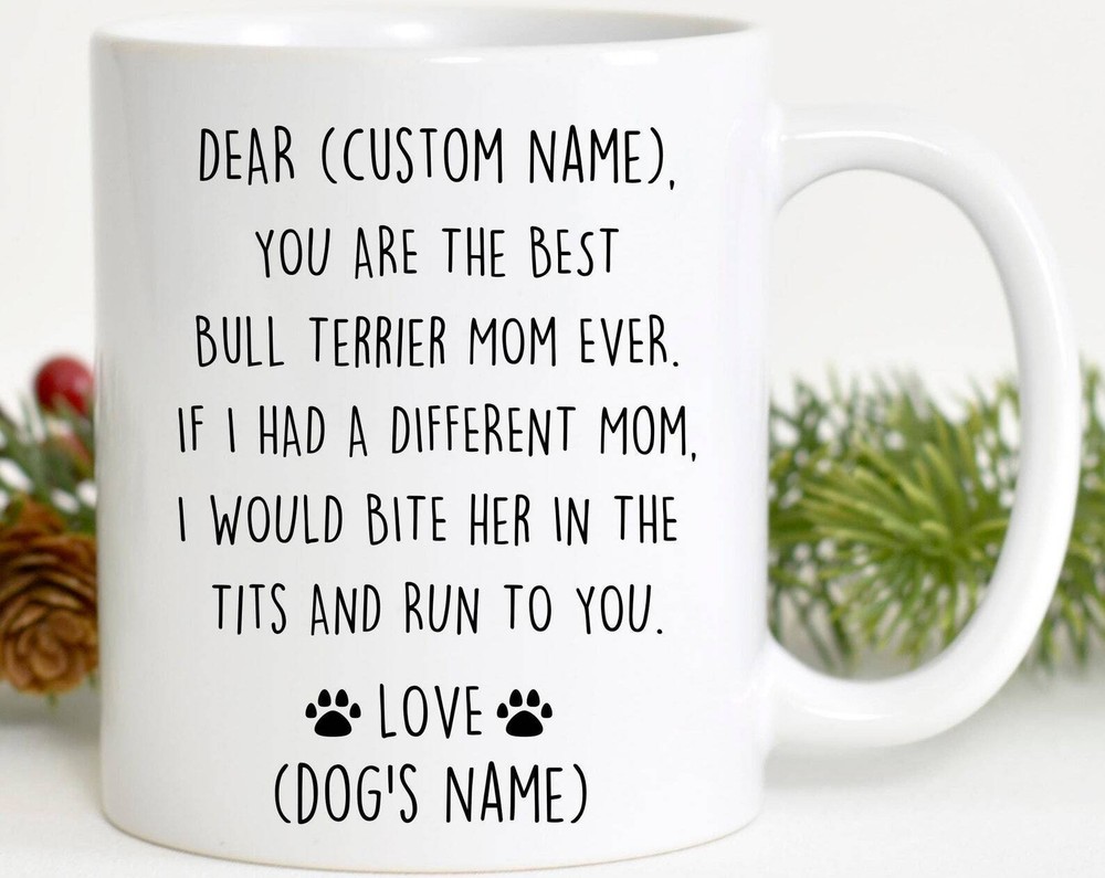 Bull Terrier Mom Birthday Gift Bull Terrier Mom Christmas Gift English Bully Mom