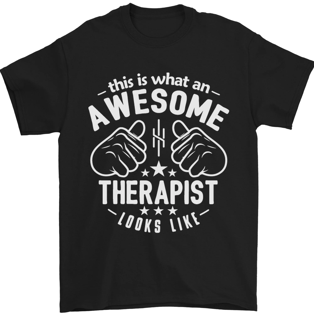 An Awesome Therapist Looks Like Mens T-Shirt 100% Cotton