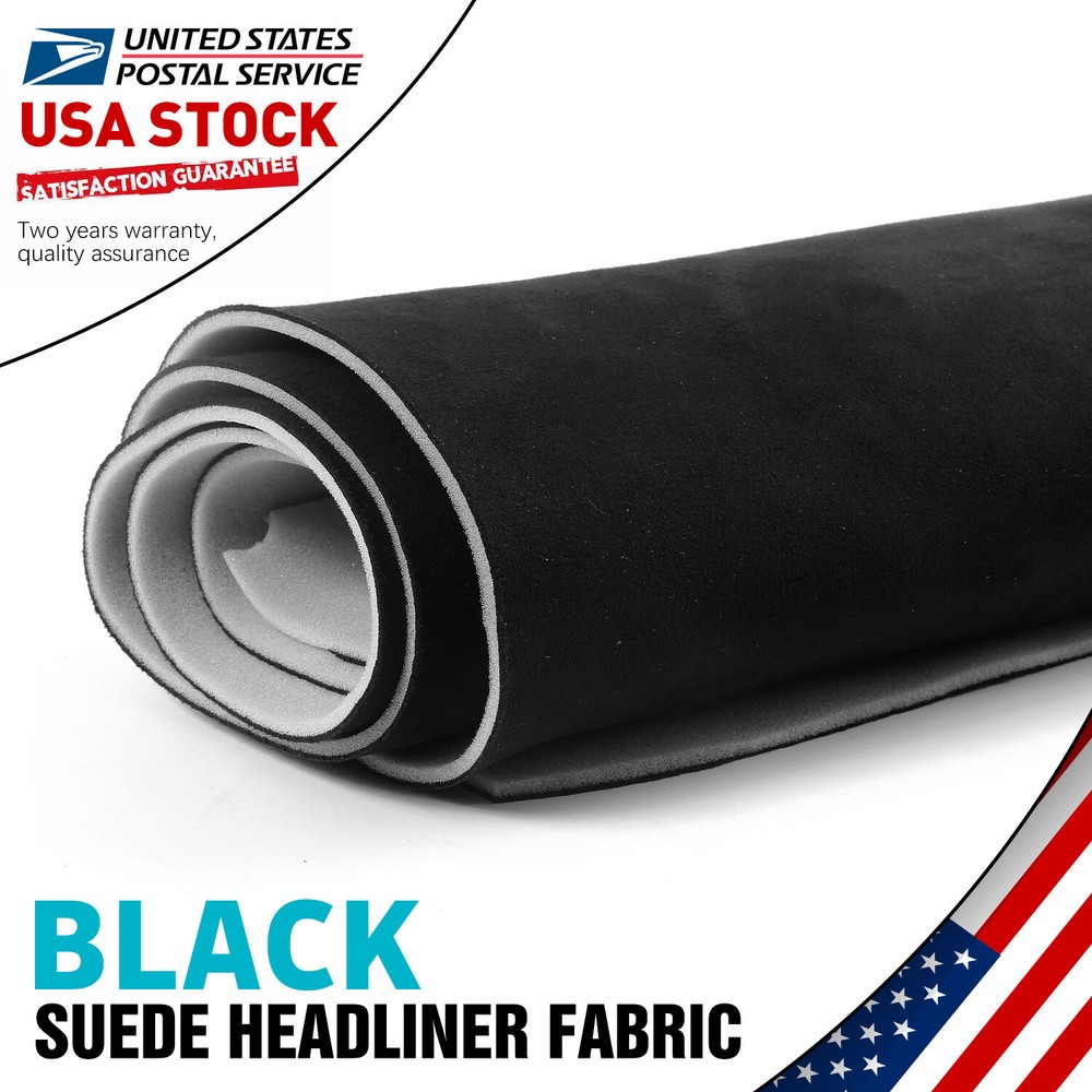 Black Suede Headliner Fabric 60 Inch Wide Foam Backed Roof Liner Replacement USA