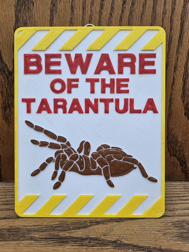 3D Printed Hand Painted Beware Of The Tarantula Sign Home Decor