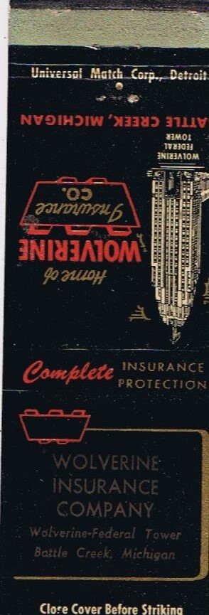 Matchbook Cover Wolverine Insurance Company Battle Creek Michigan