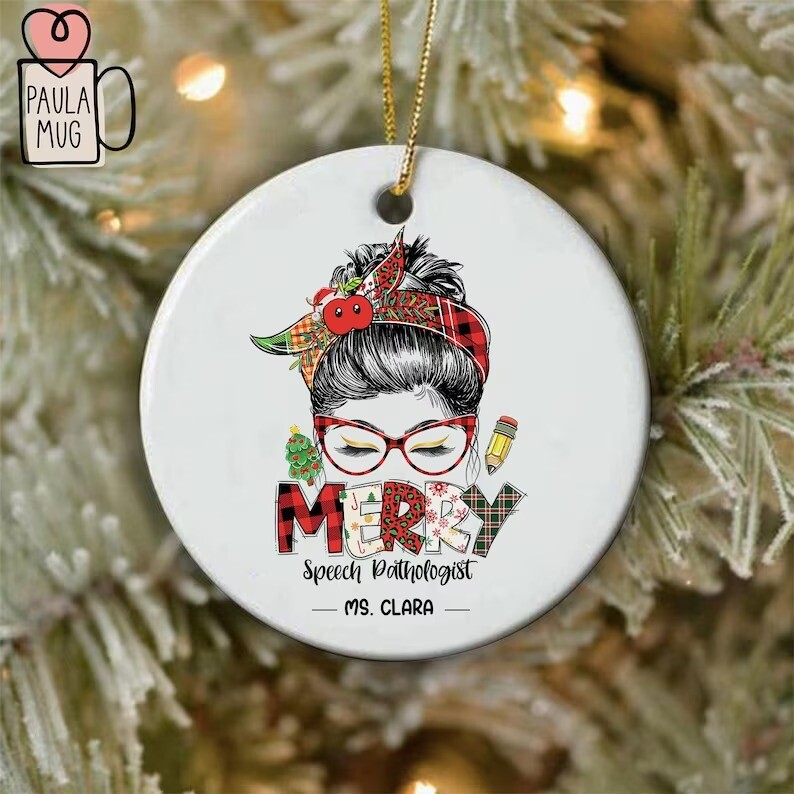 Personalized SLP Ornament, Messy Bun Christmas, Merry Speech Pathologist Orna...
