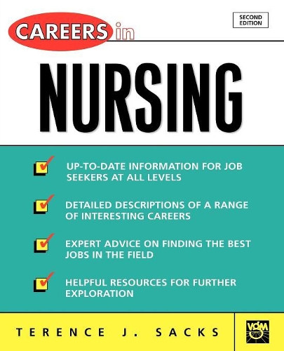 Top Nursing Careers Guide by Terence J. Sacks – Paperback Career Guide