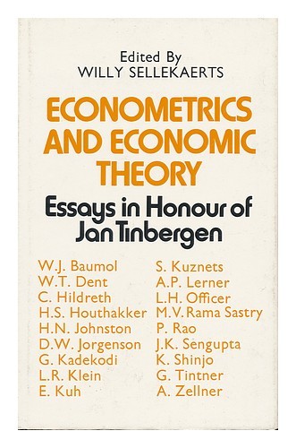 SELLEKAERTS, WILLY (ED. ) Econometrics and Economic Theory - Essays in Honour of