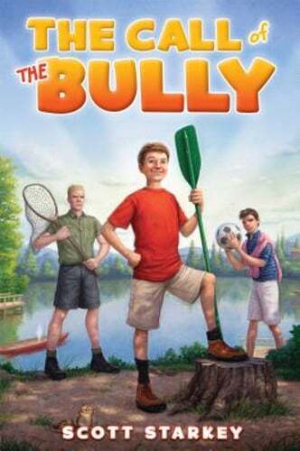 The Call of the Bully by Scott Starkey: New