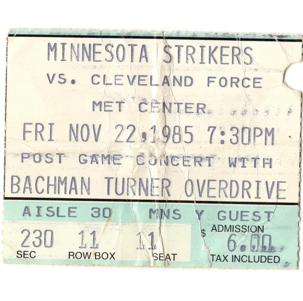 BTO Concert Ticket Stub BLOOMINGTON MN 11/22/85 MN STRIKERS SOCCER THE GUESS WHO