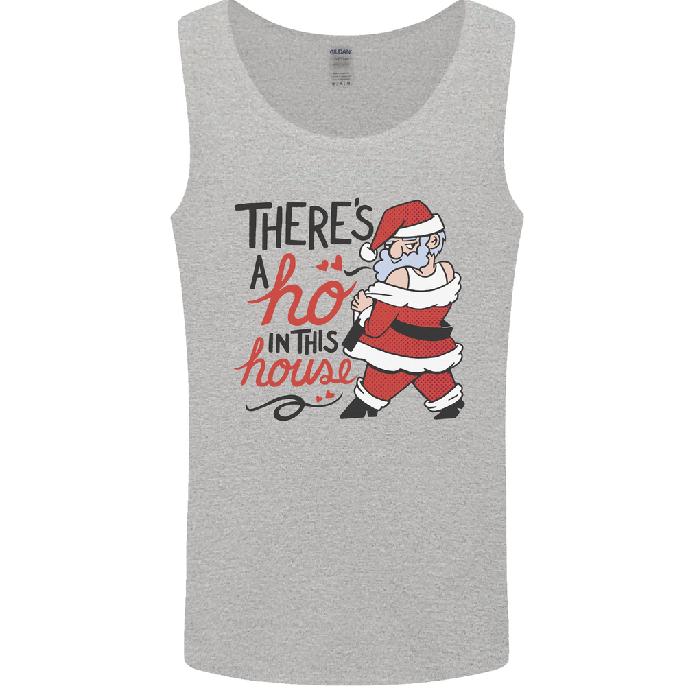 Theres a Ho In This House Funny Christmas Mens Vest Tank Top