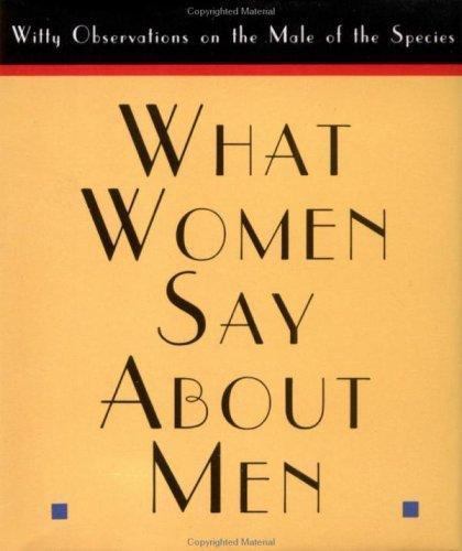 What Women Say About Men by Armand Eisen, Good Book