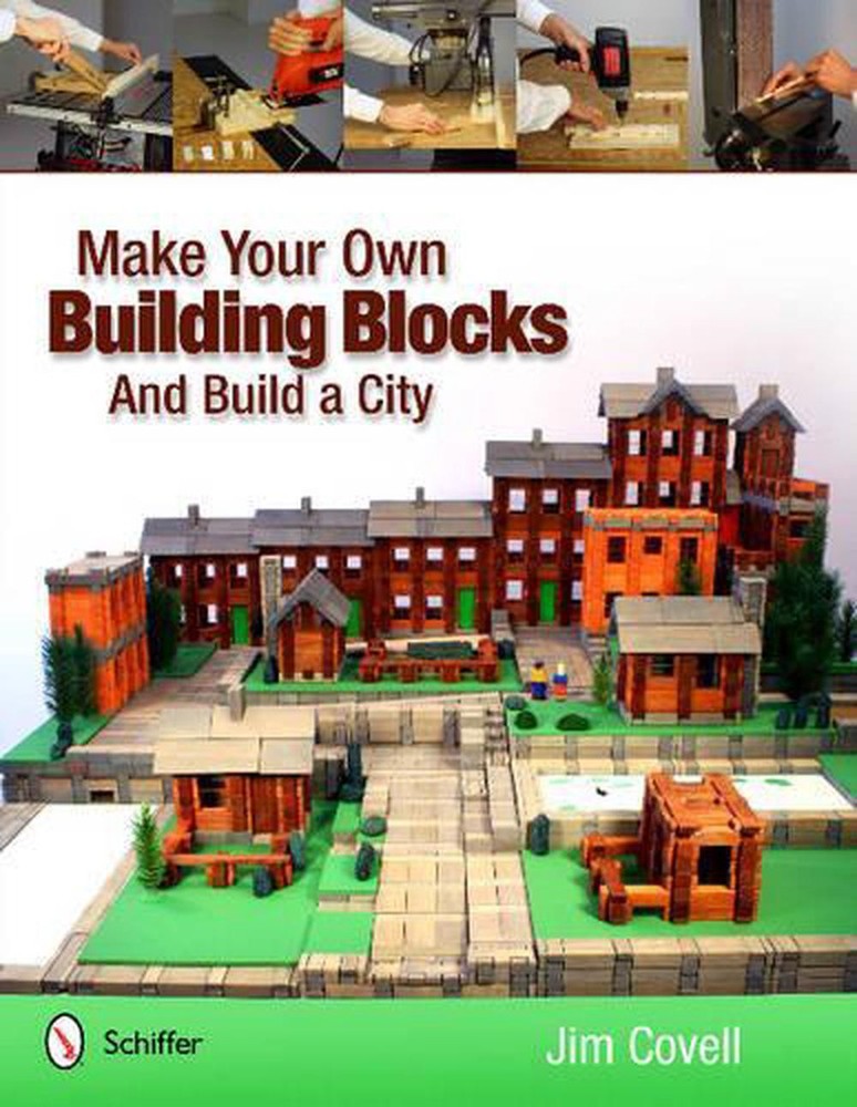 Make Your Own Building Blocks and Build A City by Jim Covell (English) Paperback