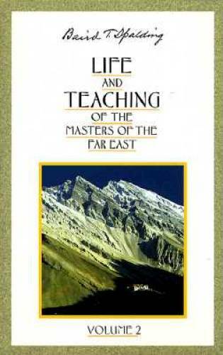 Life and Teaching of the Masters of the Far East, Vol. 2 - Paperback - GOOD