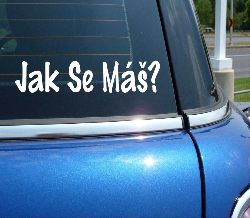 Czech How Are You Jak Se Mas Decal Sticker for Car Wall Art
