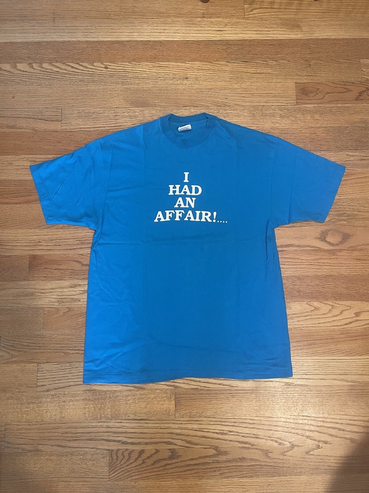 Vintage “I Had An Affair” Shirt