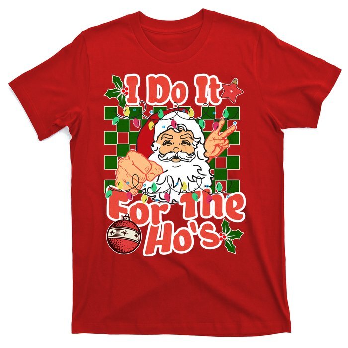 T-Shirt I Do It For The Hos Santa Claus Christmas Lights TShirt Unisex