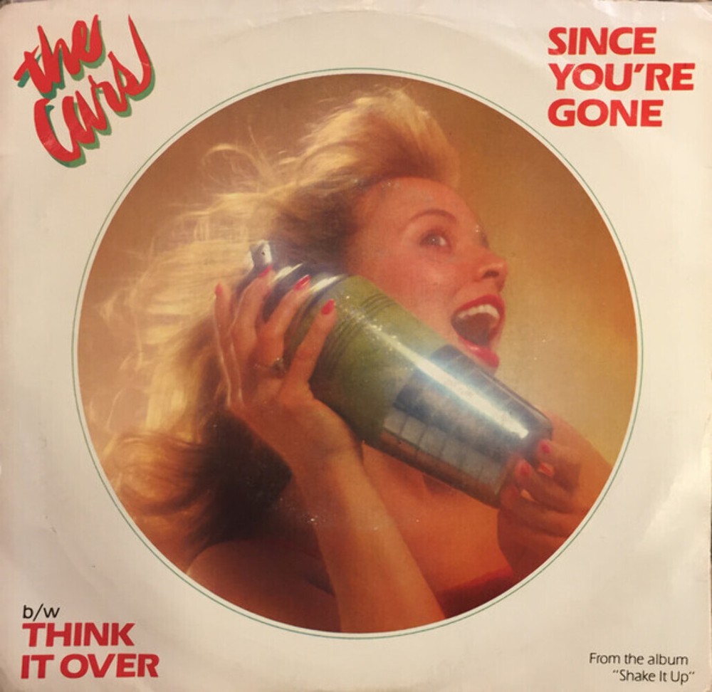 The Cars - Since You're Gone - Elektra - E-47433 - 7