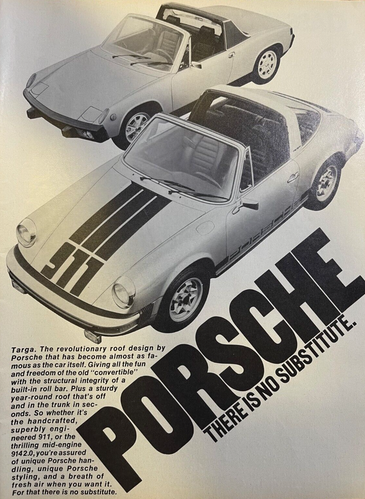 1974 Porsche Targa Vintage Magazine Ad - There Is No Substitute