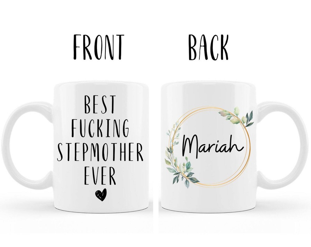 Best Fcking Stepmother Coffee Mug Custom Stepmother Name Mug Christmas Gift For