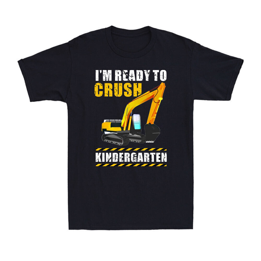 Excavator Ready To Crush Kindergarten Back To School Gift Novelty T-Shirt for Kids