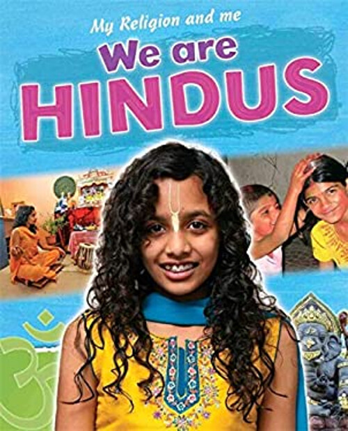 My Religion and Me: We Are Hindus Paperback Philip Blake