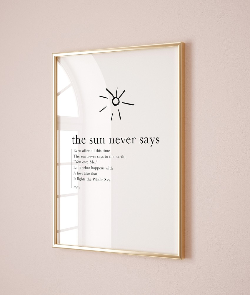 Hafiz Quote The Sun Never Says Hafiz Print Minimalist Wall Art Inspirational