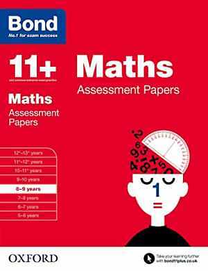 Bond 11+: Maths: Assessment Papers: 8-9 - Paperback, by J.M. Bond; Andrew - Good