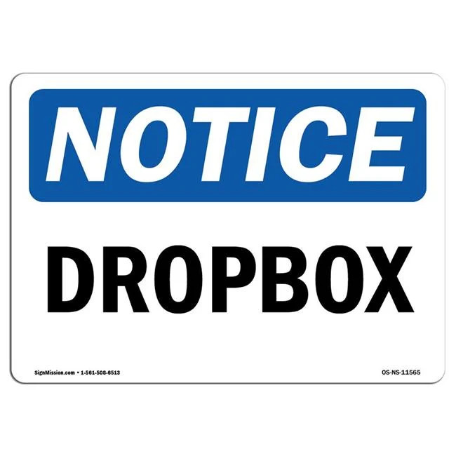 OSHA Notice Sign - 12x18 Inch Drop Box Warning Sign by SignMission