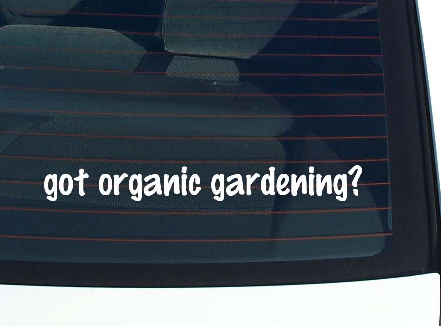 Organic Gardening Car Decal Bumper Sticker Vinyl Funny Joke Window