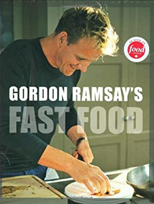 Gordon Ramsay Fast Food F Word Recipes Hardcover Cookbook