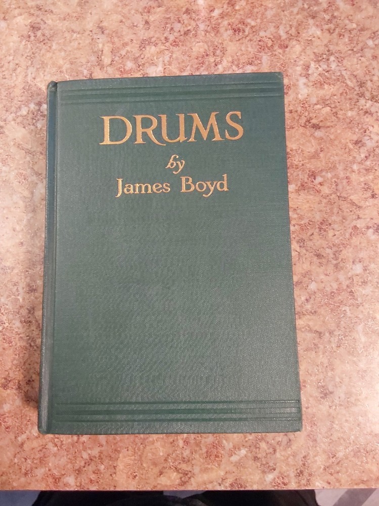 1925 First Edition First Printing DRUMS by James Boyd American Revolution N.C.