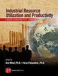 Industrial Resource Utilization and Productivity: Understanding the Linkages, An