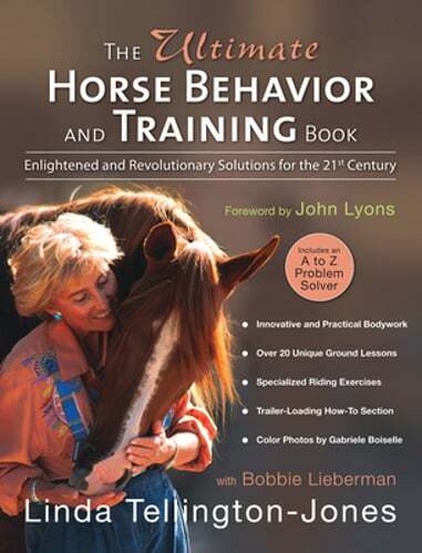 The Ultimate Horse Behavior and Training Book: Enlightened and Revolutionary