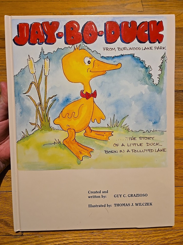 SIGNED 1993 Jay-Bo-Duck Story of a Duck Born in Polluted Lake