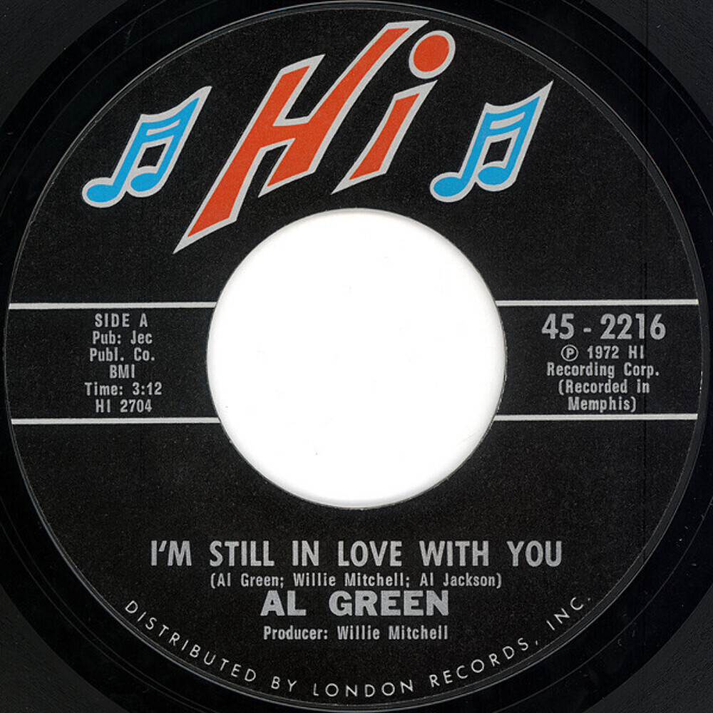 Al Green - I'm Still In Love With You / Old Time Lovin' (7