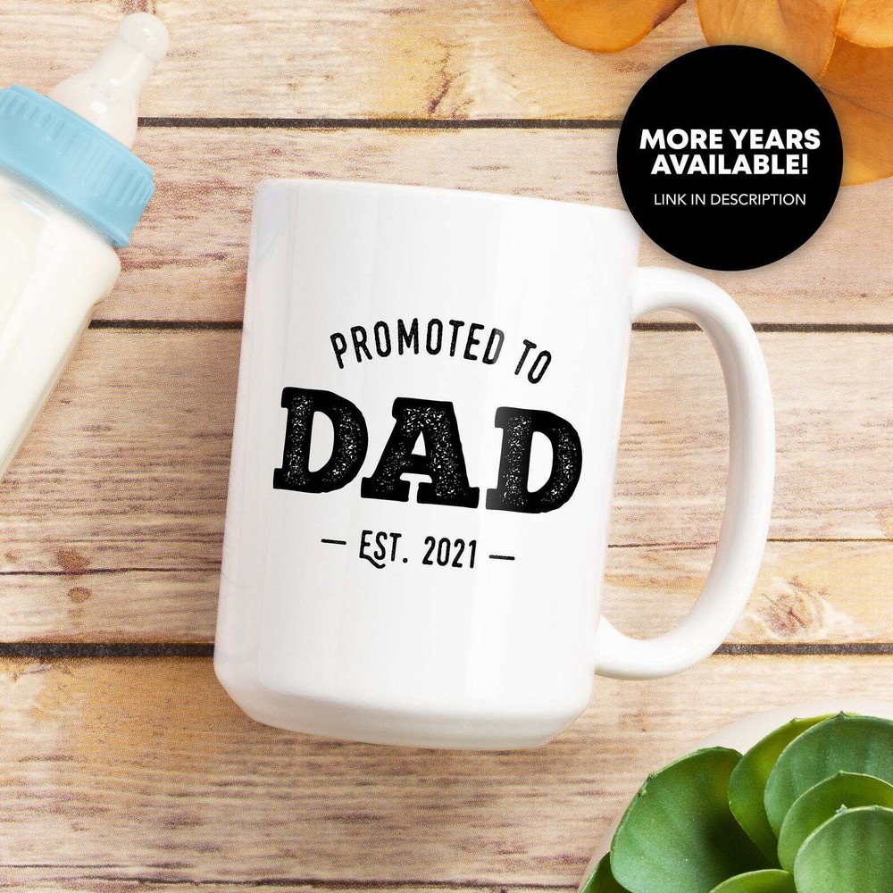 Promoted To Dad Coffee Mug Dad Est 2021 Dad 2021 Mug Daddy To Be Pregnancy