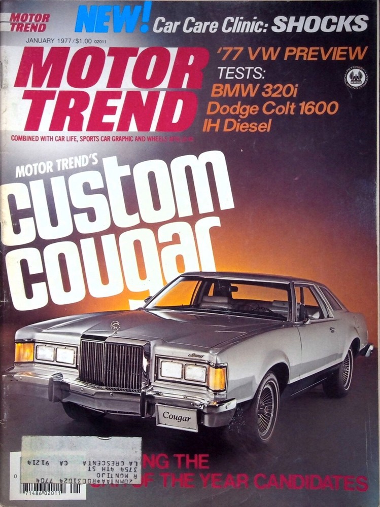 TESTING THE NOMINEES - MOTOR TREND MAGAZINE, JAN. 1977 • VOLUME 29, NO.1