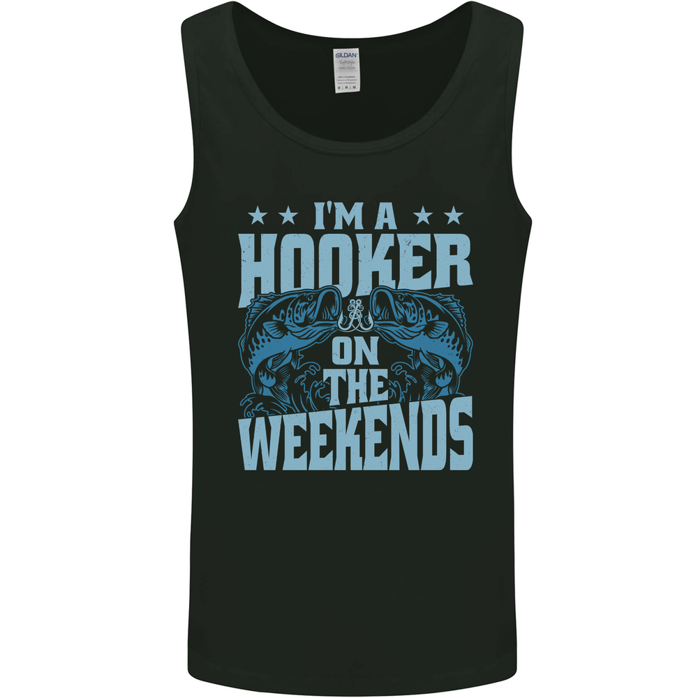 I'm a Hooker at the Weekends Funny Fishing Mens Vest Tank Top