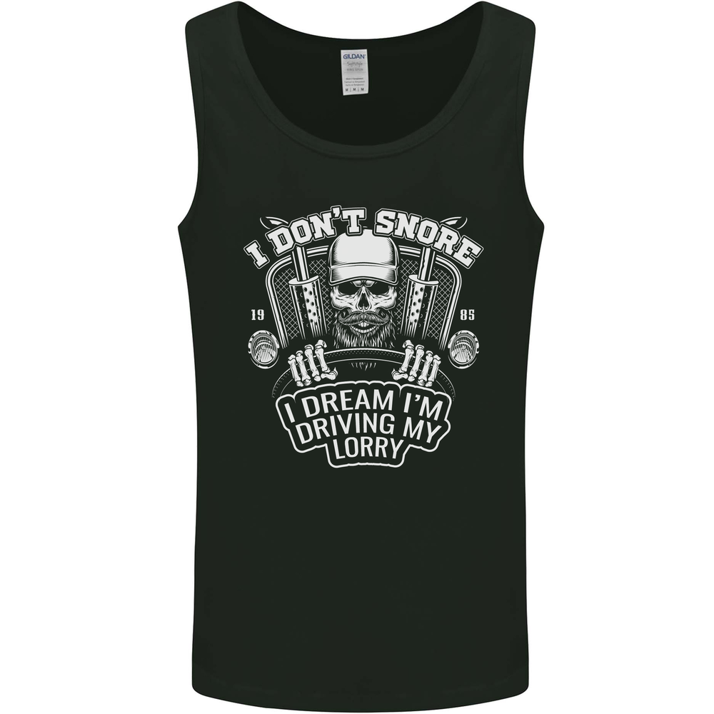 I Dont Snore Driving My Lorry Driver Mens Vest Tank Top