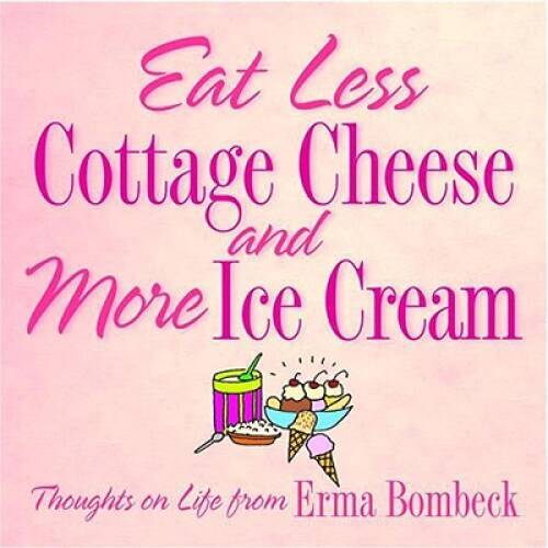 Indulge in ice cream over cottage cheese - life wisdom from VERY GOOD