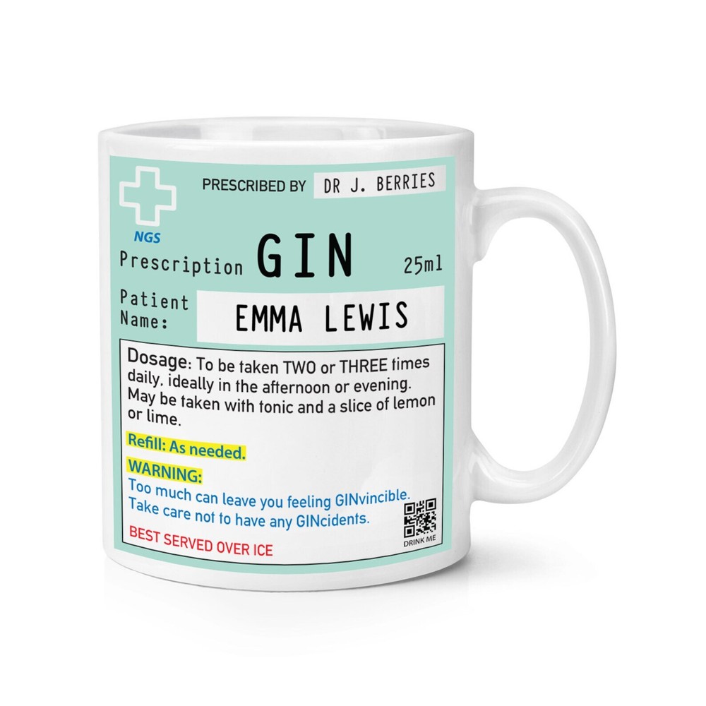 Personalised Custom Name Gin Prescription 10oz Mug Cup Work Colleague Funny Joke