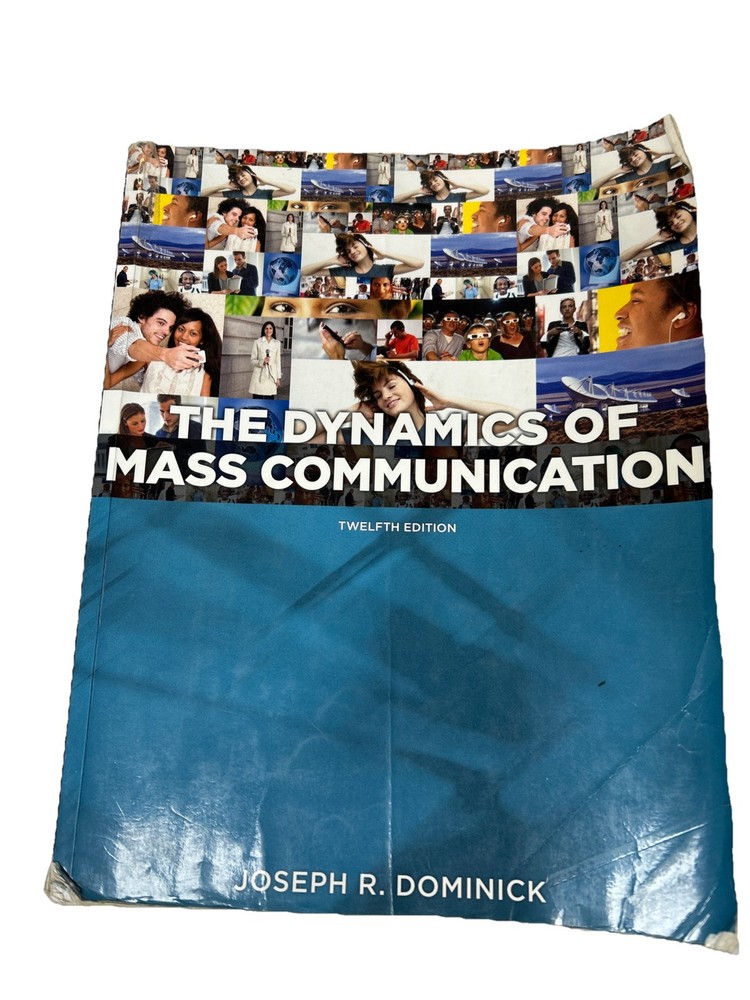 Dynamics of Mass Communication: Media in Transition by Joseph R. Dominick (2012,