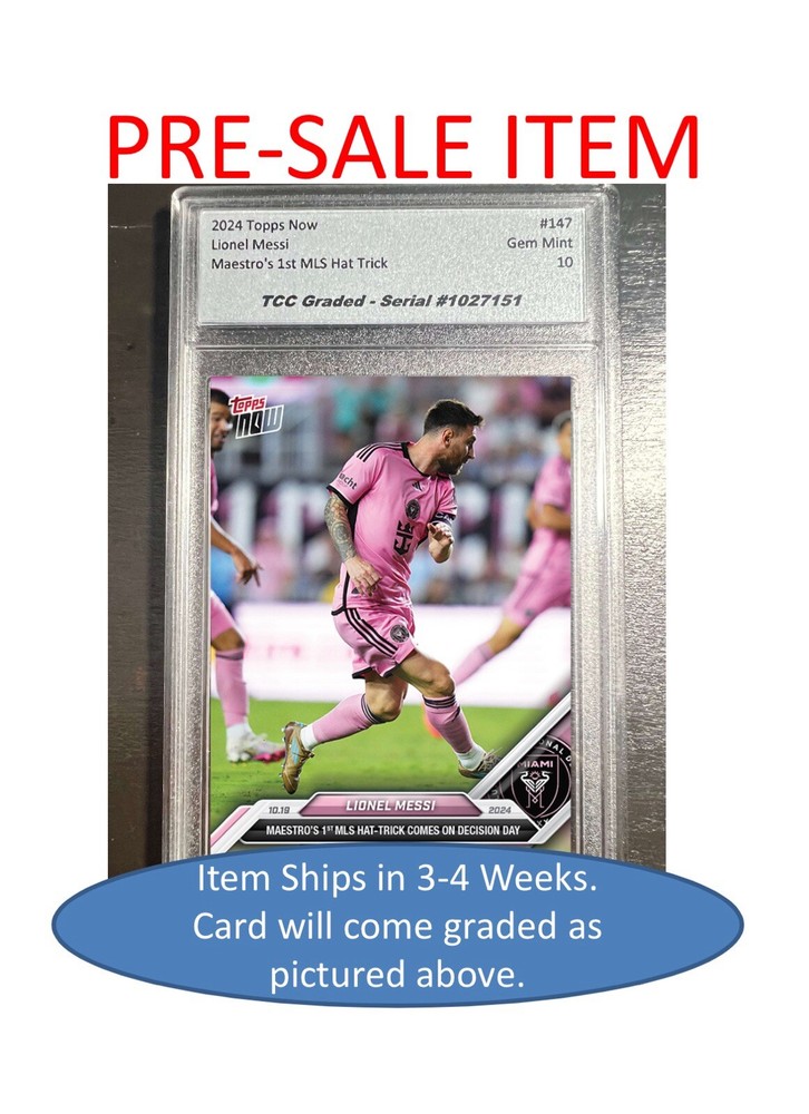 PRESALE 2024 Topps Now Lionel Messi 1st Hat Trick TCC Graded Gem Mint-image