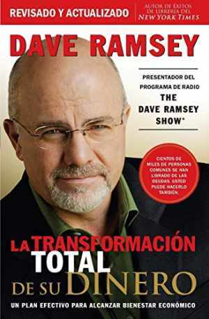 La transformación total de su dinero: Un - Paperback, by Ramsey Dave - Good