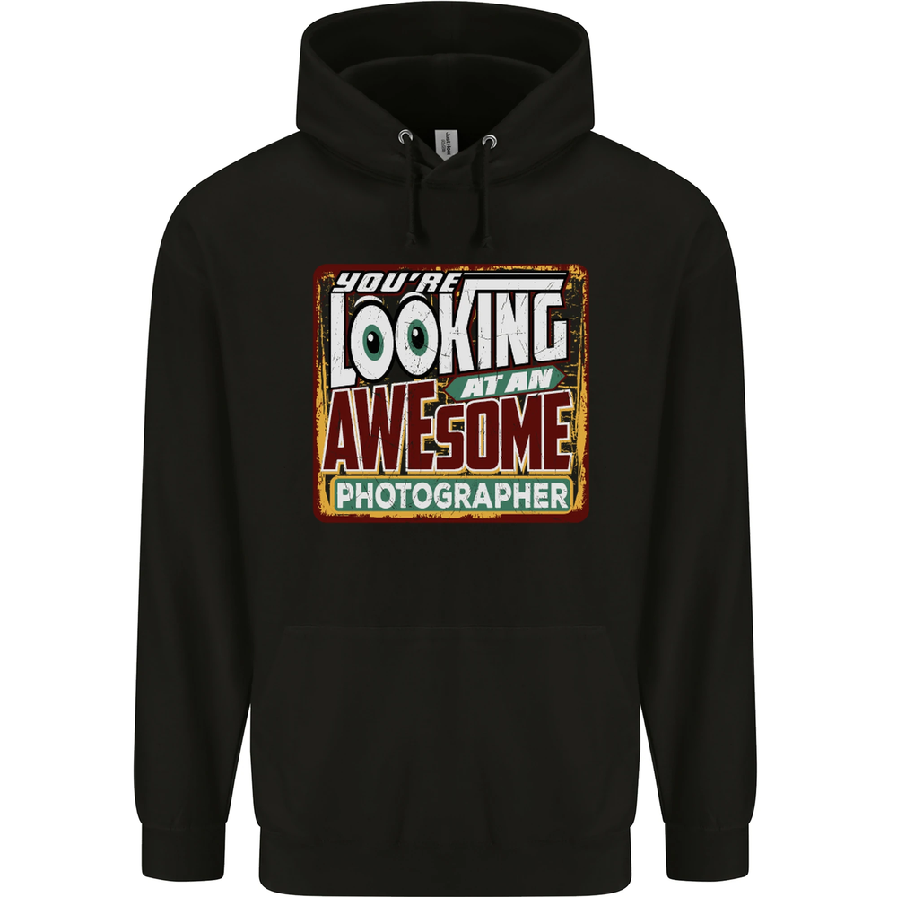 Youre Looking at an Awesome Photographer Mens 80% Cotton Hoodie