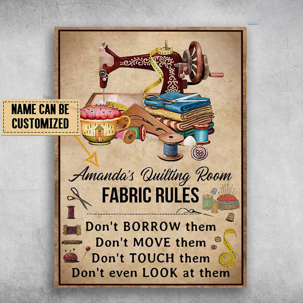 Quilting Room Rules: No Borrowing, Moving, or Touching Fabrics