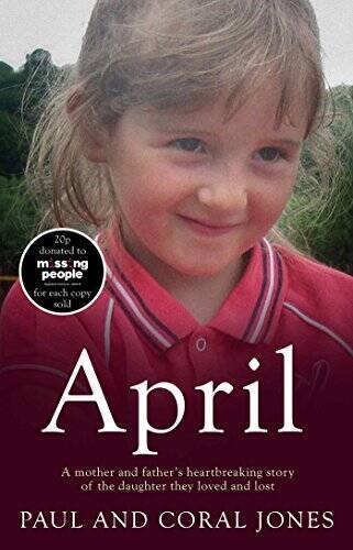 April: A Mother and Father’s Heartbreaking Tale of Losing Their Beloved Daughter