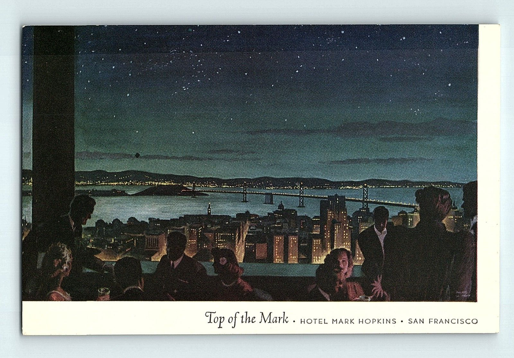 Hotel Mark Hopkins San Francisco California Top of Mark Night View Postcard G1